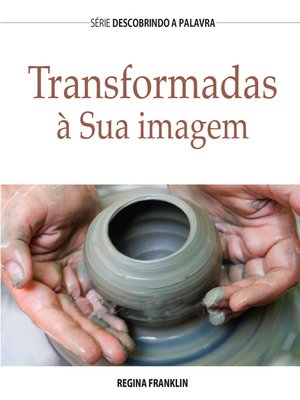 cover image of Transformadas À Sua Imagem